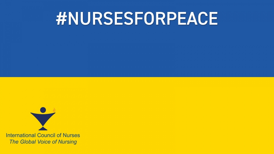 ICN은 우크라이나 간호사와 연대해 전 세계 간호사들과 함께 #NursesforPeace 캠페인을 진행 중이다.